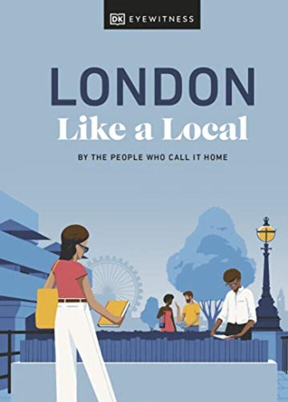 

London Like a Local,Hardcover by Florence Derrick