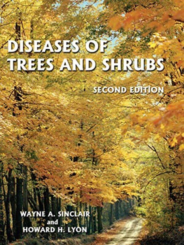 

Diseases of Trees and Shrubs by William AndersonLaura Ingalls Wilder-Hardcover