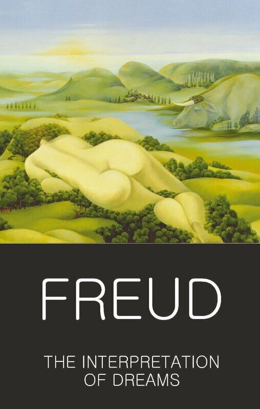 

The Interpretation Of Dreams (Wordsworth Classics of World Literature), Paperback Book, By: Sigmund Freud