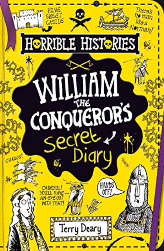 

William the Conquerors Secret Diary by Terry DearyMike Phillips-Paperback