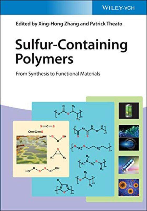 

SulfurContaining Polymers by Xing-Hong ZhangPatrick University of Hamburg, Germany Theato-Hardcover