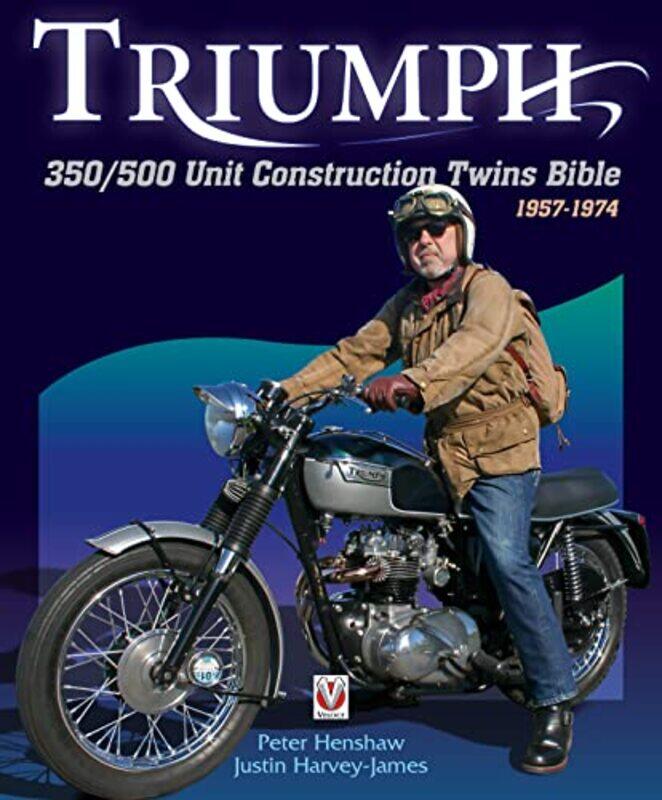 

Triumph 350500 Unit Construction Twins Bible by Peter Henshaw-Paperback