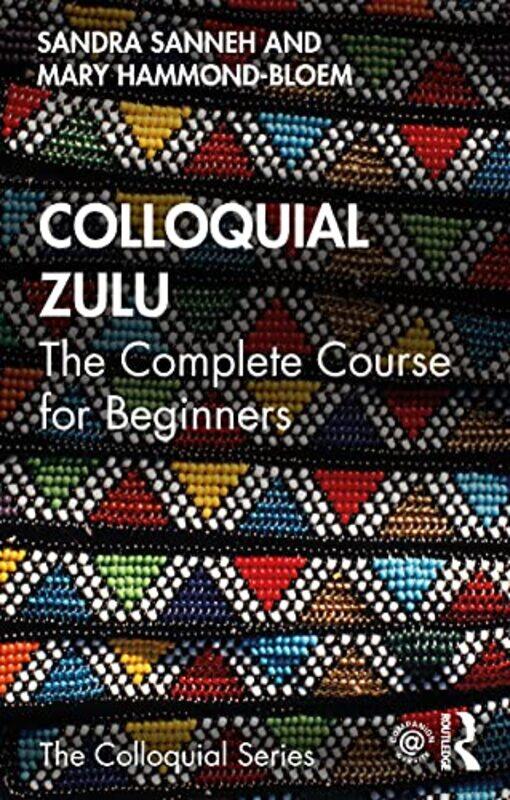

Colloquial Zulu by Sandra SannehMary Hammond-Bloem-Paperback