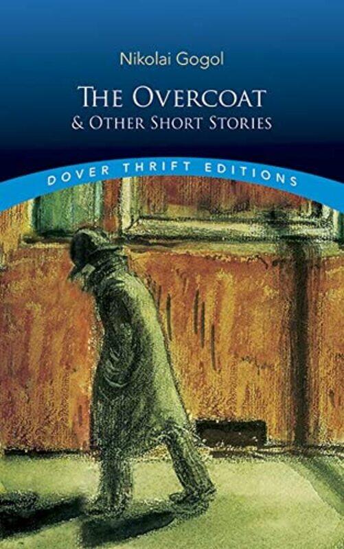 

Overcoat and Other Short Stories,Paperback,By:Nikolai Gogol