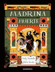 Madrina Muerte By Nicholls, Sally - Sarda, Julia -Paperback