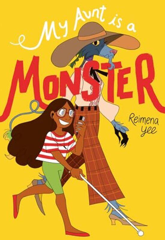 

My Aunt Is A Monster by Reimena Yee-Hardcover