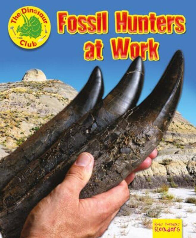 

Fossil Hunters at Work by Ruth Owen-Paperback