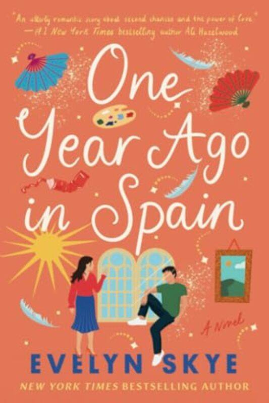 

One Year Ago In Spain By Skye Evelyn - Paperback