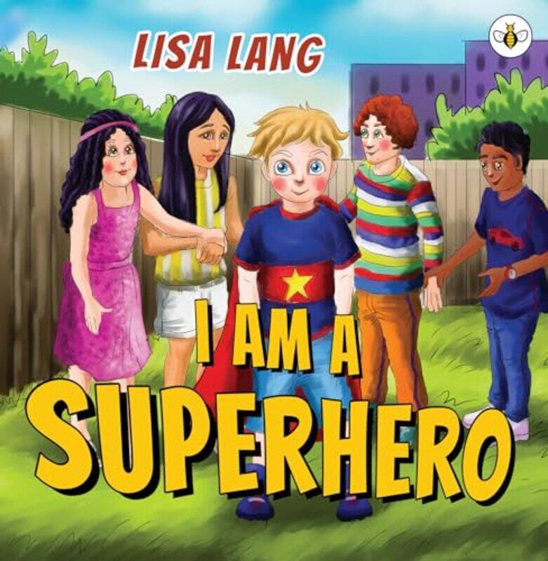 

I am a Superhero by Lisa Lang-Paperback