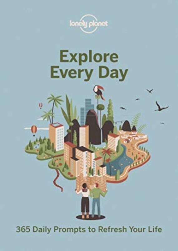 Explore Every Day: 365 daily prompts to refresh your life, Paperback Book, By: Lonely Planet