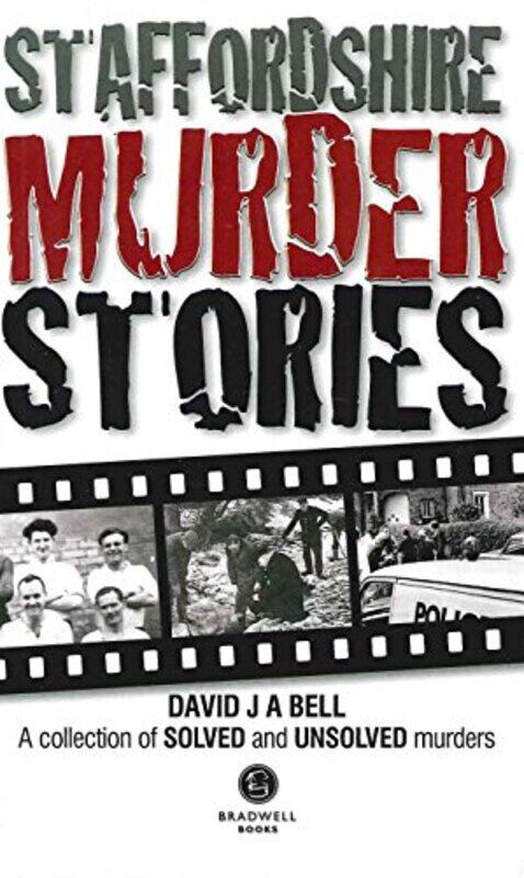 

Staffordshire Murder Stories by David Bell-Paperback