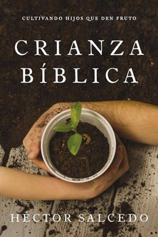 

Criando En Terreno Fertil By Salcedo Hector - Paperback