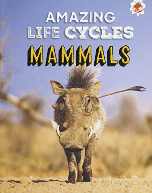 

Amazing Life Cycles Mammals by David Central Queensland University Cairns Australia CashmanWaldo Macquarie University Australia Garrido-Paperback