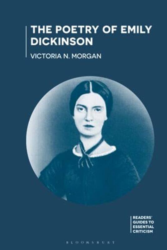 

The Poetry of Emily Dickinson by Victoria N Morgan-Hardcover