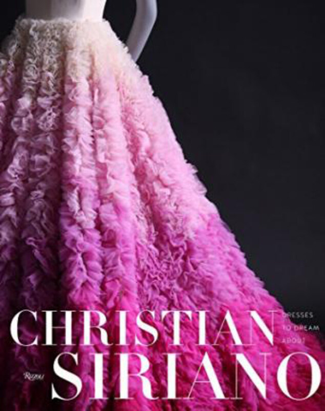 

Dresses to Dream About, Hardcover Book, By: Christian Siriano