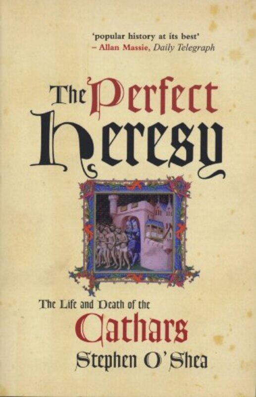 

The Perfect Heresy by Stephen OShea-Paperback