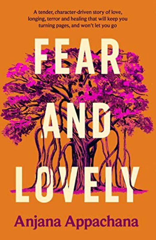 

Fear and Lovely by Anjana Appachana-Hardcover