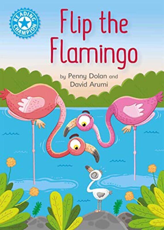 

Reading Champion Flip the Flamingo by Penny Dolan-Paperback