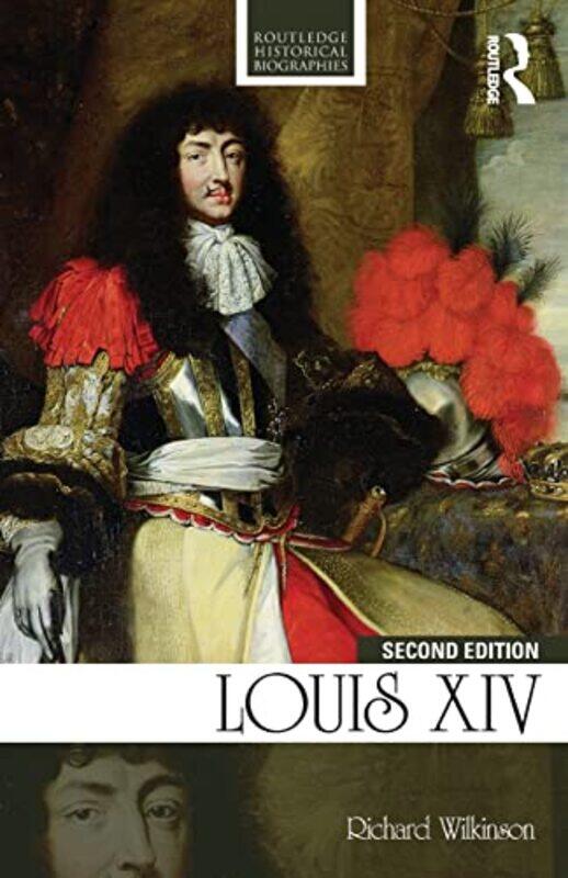 

Louis XIV by Richard Wilkinson-Paperback