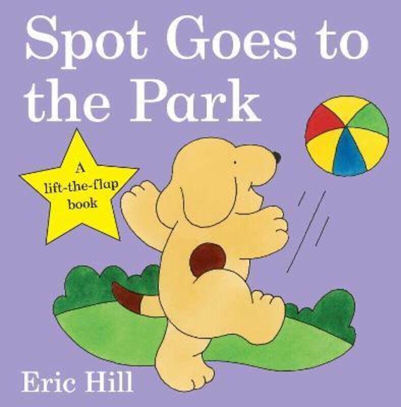 

Spot Goes to the Park (Spot Lift the Flap Book).paperback,By :Eric Hill