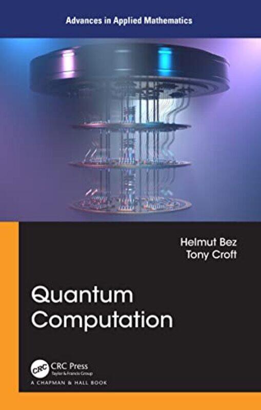 

Quantum Computation by Helmut BezTony Croft-Hardcover