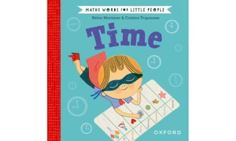 

Maths Words for Little People Time by Helen MortimerCristina Trapanese-Hardcover