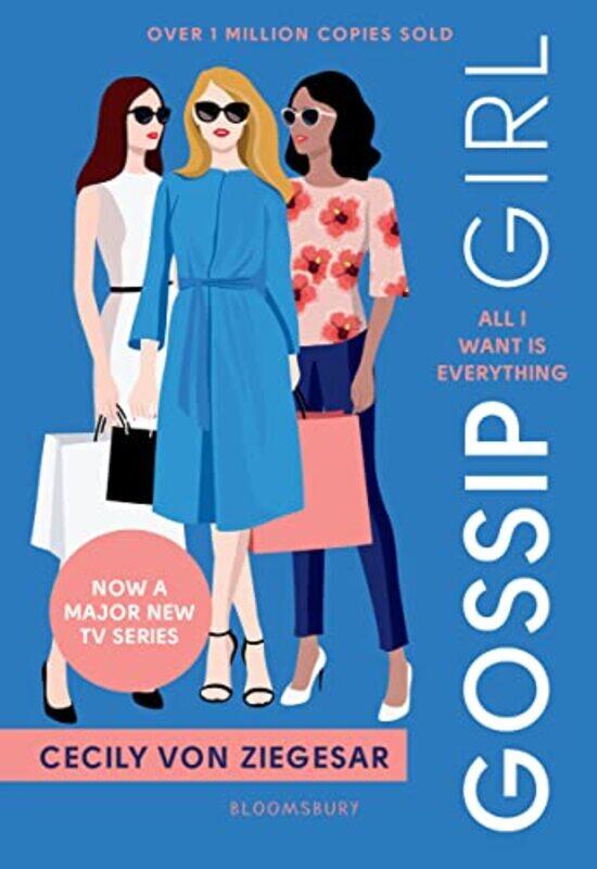 

Gossip Girl All I Want Is Everything by Cecily von Ziegesar-Paperback