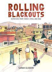 Rolling Blackouts by Sarah Glidden-Hardcover