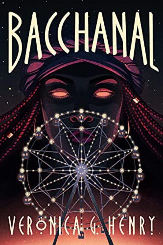 

Bacchanal by Veronica G Henry-Hardcover