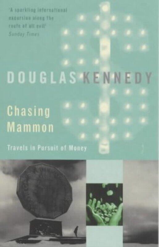 

Chasing Mammon, Paperback, By: Kennedy Douglas