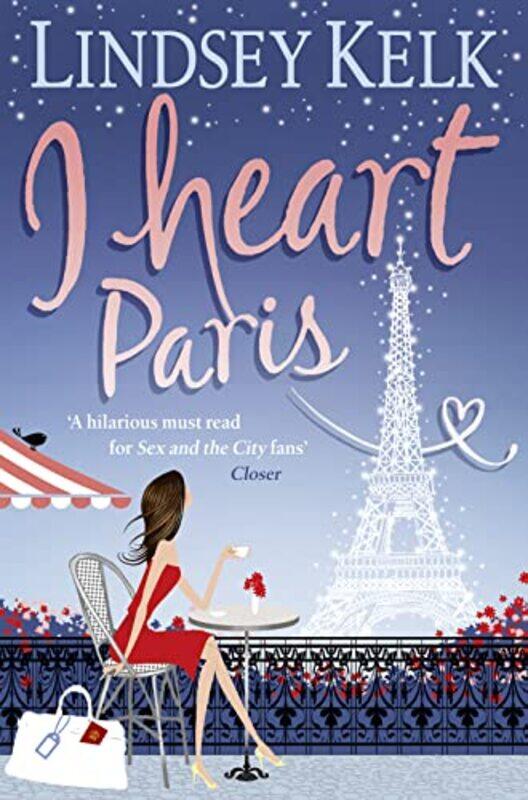 

I Heart Paris by Lindsey Kelk-Paperback