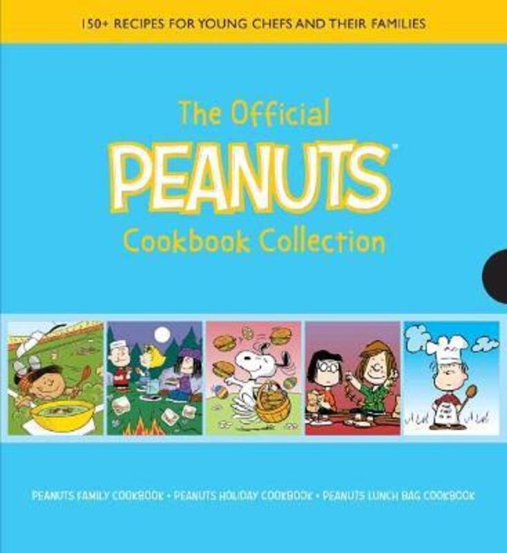 The Official Peanuts Cookbook Collection: 150+ Recipes for Young Chefs and Their Families,Paperback,ByOwen, Weldon