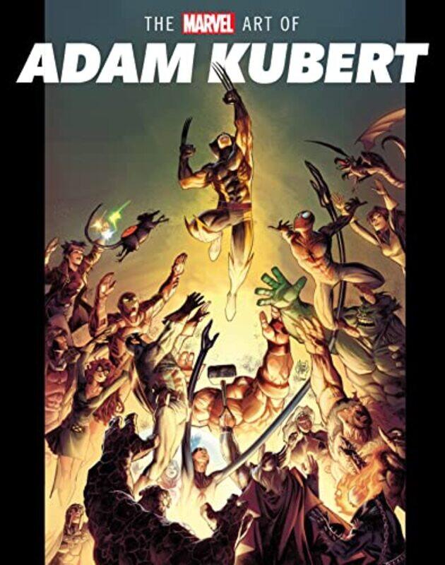 

The Marvel Art of Adam Kubert by Jess HarroldAdam Kubert-Hardcover