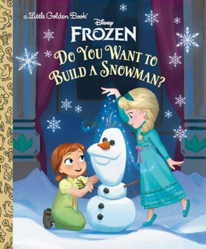

Disney Frozen Do You Want To Build A Sno By Golden - Hardcover