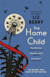 The Home Child by Liz Berry-Paperback