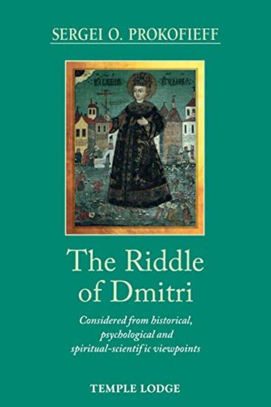 

The Riddle of Dmitri by Sergei O ProkofieffSimon Blaxland-de Lange-Paperback