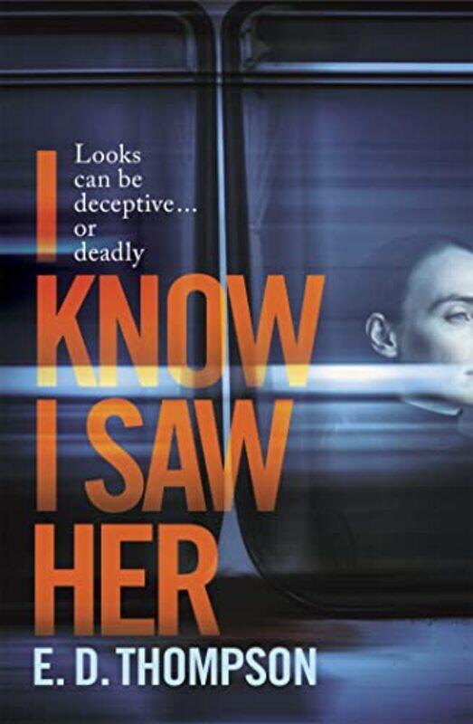 

I Know I Saw Her by ED Thompson-Paperback