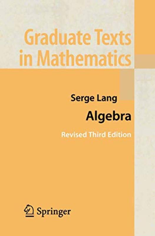 Algebra by Serge Lang-Hardcover