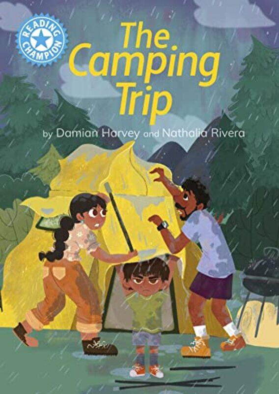 

Reading Champion The Camping Trip by Damian HarveyNathalia Rivera-Hardcover