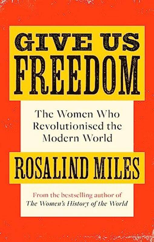 

Give Us Freedom by Rosalind Miles-Paperback