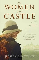 The Women of the Castle, Paperback Book, By: Jessica Shattuck