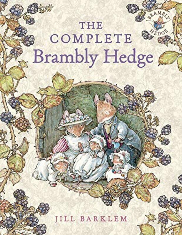 

The Complete Brambly Hedge by Jill Barklem-Hardcover