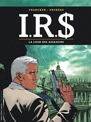 I.R.$ T10 Loge des Assassins (la),Paperback,By:Vrancken/Desberg
