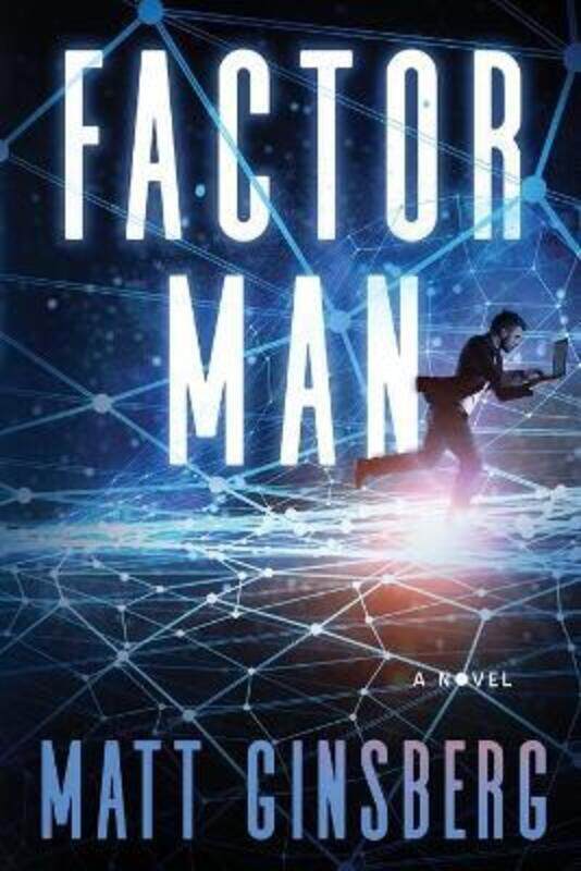 

Factor Man,Paperback,ByGinsberg, Matthew L.