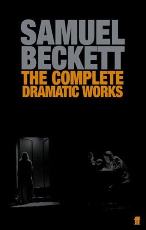 

The Complete Dramatic Works of Samuel Beckett by Samuel Beckett-Paperback