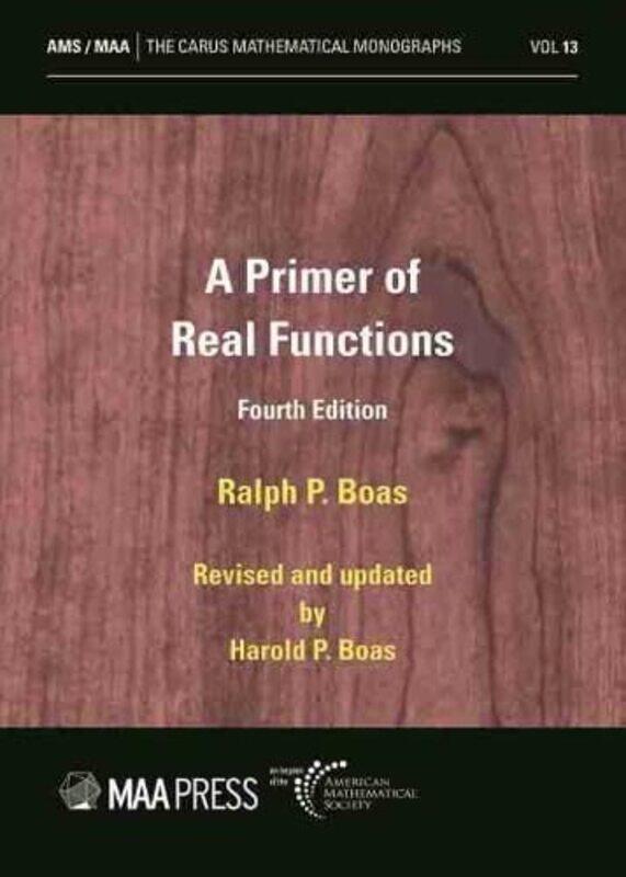 

A Primer of Real Functions by Ralph P BoasHarold P Boas-Paperback