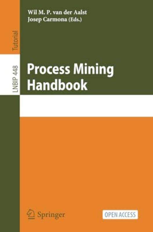 

Process Mining Handbook by Wil M P van der AalstJosep Carmona-Paperback