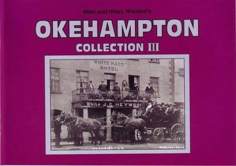 

Mike and Hilary Wrefords Okehampton Collection III by Mike WrefordHilary Wreford-Paperback