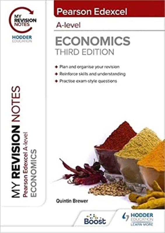 

My Revision Notes Edexcel A Level Economics Third Edition by Quintin Brewer-Paperback