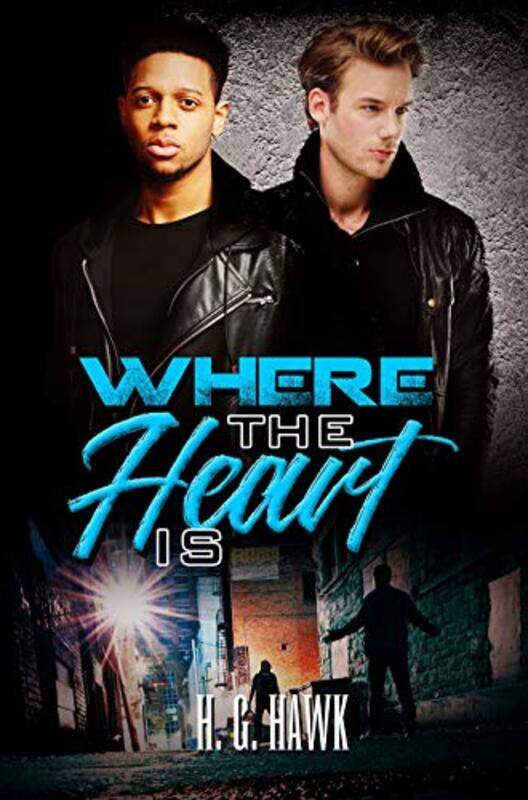 

Where The Heart Is by H G Hawk-Paperback